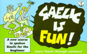 Gaelic is Fun!